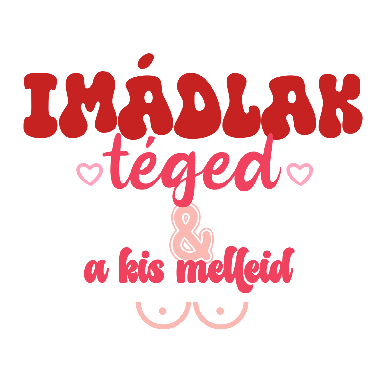 Imádlak téged.png